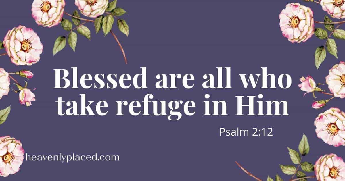 Serve The Lord; He Is Our Refuge | Heavenly Placed